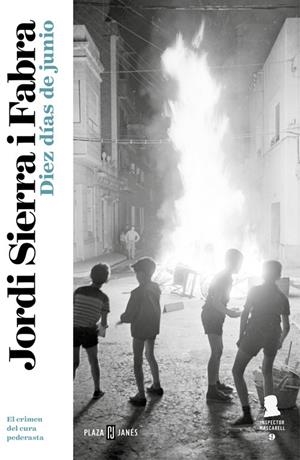 DIEZ DíAS DE JUNIO (INSPECTOR MASCARELL 9) | 9788401017933 | SIERRA I FABRA, JORDI | Galatea Llibres | Llibreria online de Reus, Tarragona | Comprar llibres en català i castellà online