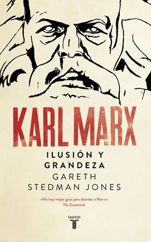 KARL MARX. ILUSIÓN Y GRANDEZA | 9788430618644 | STEDMAN-JONES, GARETH | Galatea Llibres | Llibreria online de Reus, Tarragona | Comprar llibres en català i castellà online