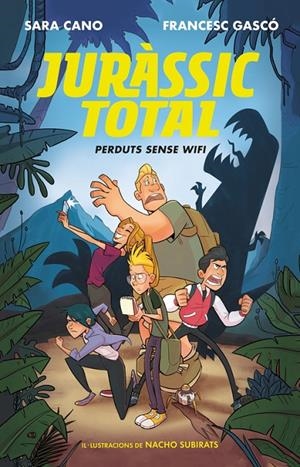 PERDUTS SENSE WIFI. JURÀSSIC TOTAL 1 | 9788420487748 | GASCÓ, FRANCESC / CANO, SARA | Galatea Llibres | Librería online de Reus, Tarragona | Comprar libros en catalán y castellano online