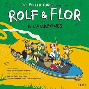 ROLF & FLOR A L'AMAZONES (CAT-ENG) | 9788490654576 | THE PINKER TONES | Galatea Llibres | Llibreria online de Reus, Tarragona | Comprar llibres en català i castellà online