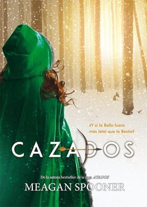 CAZADOS | 9788424662851 | SPOONER, MEAGAN | Galatea Llibres | Llibreria online de Reus, Tarragona | Comprar llibres en català i castellà online