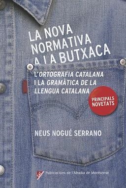 LA NOVA NORMATIVA A LA BUTXACA | 9788498839685 | NOGUÉ, NEUS | Galatea Llibres | Librería online de Reus, Tarragona | Comprar libros en catalán y castellano online