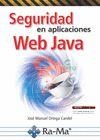 SEGURIDAD EN APLICACIONES WEB JAVA | 9788499647326 | ORTEGA, JOSE MANUEL | Galatea Llibres | Librería online de Reus, Tarragona | Comprar libros en catalán y castellano online