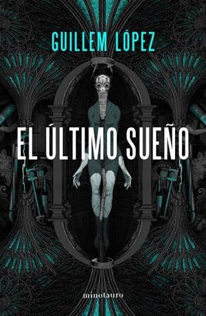 EL úLTIMO SUEñO | 9788445005279 | LÓPEZ, GUILLEM | Galatea Llibres | Librería online de Reus, Tarragona | Comprar libros en catalán y castellano online