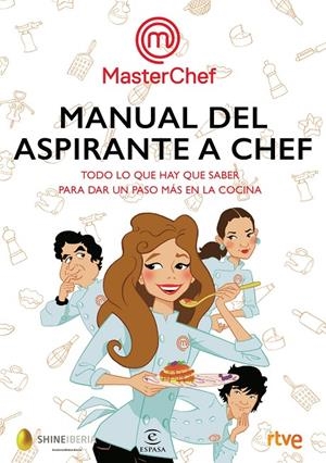 MANUAL DEL ASPIRANTE A CHEF | 9788467052008 | MASTERCHEF | Galatea Llibres | Llibreria online de Reus, Tarragona | Comprar llibres en català i castellà online