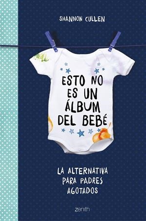 ESTO NO ES UN áLBUM DEL BEBé | 9788408184140 | CULLEN, SHANNON | Galatea Llibres | Llibreria online de Reus, Tarragona | Comprar llibres en català i castellà online