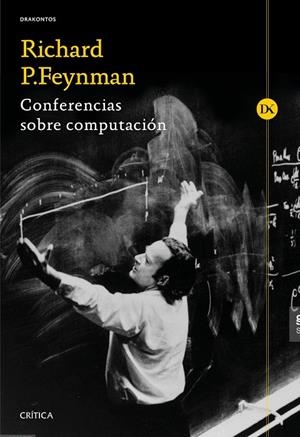 CONFERENCIAS SOBRE COMPUTACIóN | 9788417067922 | FEYNMAN, RICHARD P. | Galatea Llibres | Llibreria online de Reus, Tarragona | Comprar llibres en català i castellà online