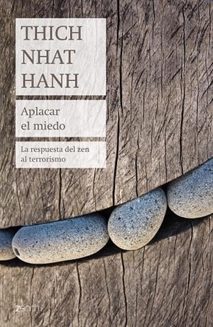 APLACAR EL MIEDO | 9788408184188 | HANH, THICH NHAT | Galatea Llibres | Librería online de Reus, Tarragona | Comprar libros en catalán y castellano online