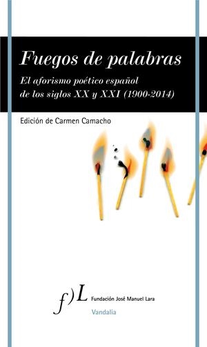 FUEGOS DE PALABRAS | 9788415673897 | CAMACHO, CARMEN | Galatea Llibres | Llibreria online de Reus, Tarragona | Comprar llibres en català i castellà online