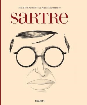 SARTRE | 9788441539839 | RAMADIER, MATHILDE/DEPOMMIER, ANAïS | Galatea Llibres | Librería online de Reus, Tarragona | Comprar libros en catalán y castellano online