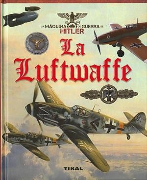 LA LUFTWAFFE | 9788499284552 | VáZQUEZ GARCíA, JUAN | Galatea Llibres | Llibreria online de Reus, Tarragona | Comprar llibres en català i castellà online