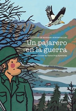 UN PAJARERO EN LA GUERRA | 9788494798412 | PUIG AYESTARÁN CARLOS | Galatea Llibres | Llibreria online de Reus, Tarragona | Comprar llibres en català i castellà online