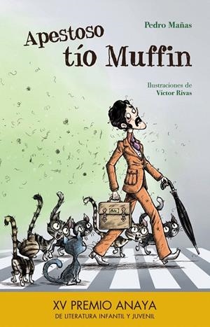 APESTOSO TíO MUFFIN | 9788469836019 | MAñAS, PEDRO | Galatea Llibres | Llibreria online de Reus, Tarragona | Comprar llibres en català i castellà online