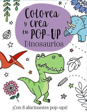 COLOREA Y CREA TU POP-UP. DINOSAURIOS | 9788469621158 | GOLDING, ELIZABETH | Galatea Llibres | Llibreria online de Reus, Tarragona | Comprar llibres en català i castellà online