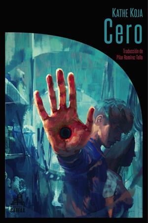 CERO | 9788494668272 | KOJA, KATHE | Galatea Llibres | Llibreria online de Reus, Tarragona | Comprar llibres en català i castellà online