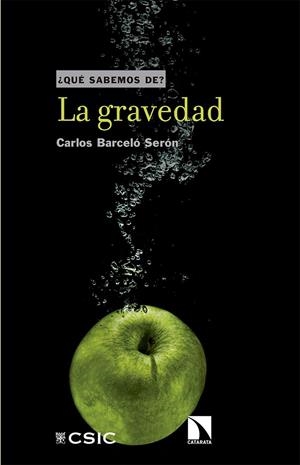 LA GRAVEDAD | 9788490974421 | BARCELó SERóN, CARLOS | Galatea Llibres | Llibreria online de Reus, Tarragona | Comprar llibres en català i castellà online