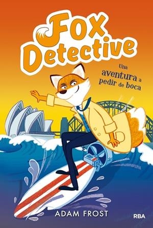 FOX DETECTIVE 4. UNA AVENTURA A PEDIR DE BOCA | 9788427213005 | FROST, ADAM | Galatea Llibres | Librería online de Reus, Tarragona | Comprar libros en catalán y castellano online