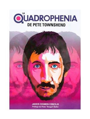 LA QUADROPHENIA DE PETE TOWNSHEND | 9788494588761 | COSMEN CONCEJO, JAVIER | Galatea Llibres | Librería online de Reus, Tarragona | Comprar libros en catalán y castellano online