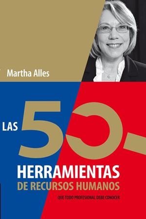 LAS 50 HERRAMIENTAS DE RECURSOS HUMANOS | 9789506419110 | ALLES, MARTHA | Galatea Llibres | Librería online de Reus, Tarragona | Comprar libros en catalán y castellano online