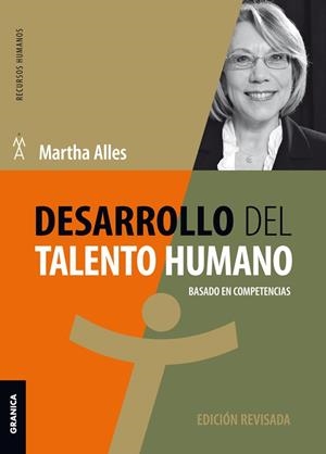 DESARROLLO DEL TALENTO HUMANO BASADO EN COMPETENCIAS | 9789506419288 | ALLES, MARTHA | Galatea Llibres | Librería online de Reus, Tarragona | Comprar libros en catalán y castellano online