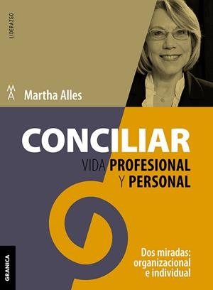 CONCILIAR VIDA PROFESIONAL Y PERSONAL | 9789506418991 | ALLES, MARTHA | Galatea Llibres | Librería online de Reus, Tarragona | Comprar libros en catalán y castellano online