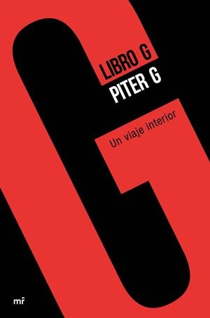 LIBRO G. UN VIAJE INTERIOR | 9788427043848 | PITER G | Galatea Llibres | Llibreria online de Reus, Tarragona | Comprar llibres en català i castellà online