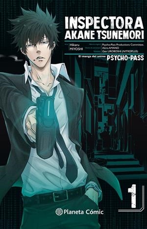 INSPECTORA AKANE TSUNEMORI 1/6 (PSYCHO PASS) | 9788491467731 | MIYOSHI, TERU | Galatea Llibres | Llibreria online de Reus, Tarragona | Comprar llibres en català i castellà online