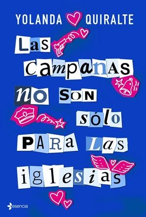 LAS CAMPANAS NO SON SóLO PARA LAS IGLESIAS | 9788408183846 | QUIRALTE, YOLANDA | Galatea Llibres | Librería online de Reus, Tarragona | Comprar libros en catalán y castellano online