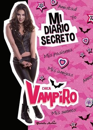 CHICA VAMPIRO. MI DIARIO SECRETO | 9788408186670 | Galatea Llibres | Librería online de Reus, Tarragona | Comprar libros en catalán y castellano online