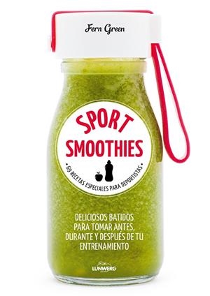 SPORT SMOOTHIES | 9788416890538 | GREEN, FERN | Galatea Llibres | Llibreria online de Reus, Tarragona | Comprar llibres en català i castellà online
