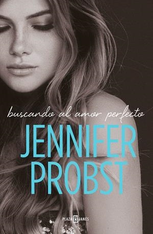 BUSCANDO AL AMOR PERFECTO (EN BUSCA DE... 2) | 9788401020902 | PROBST, JENNIFER | Galatea Llibres | Librería online de Reus, Tarragona | Comprar libros en catalán y castellano online