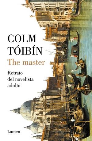 THE MASTER | 9788426405081 | TÓIBÍN, COLM | Galatea Llibres | Llibreria online de Reus, Tarragona | Comprar llibres en català i castellà online