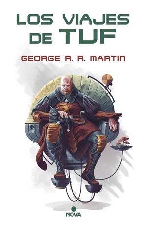 LOS VIAJES DE TUF | 9788417347031 | MARTIN, GEORGE R.R. | Galatea Llibres | Llibreria online de Reus, Tarragona | Comprar llibres en català i castellà online