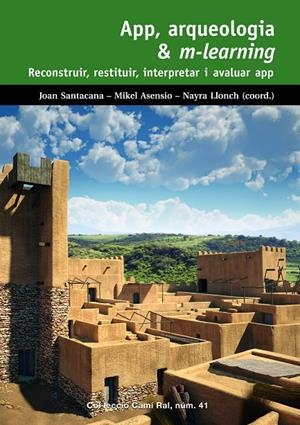APP, ARQUEOLOGIA I M-LEARNING | 9788423208333 | SANTACANA, JOAN | Galatea Llibres | Librería online de Reus, Tarragona | Comprar libros en catalán y castellano online