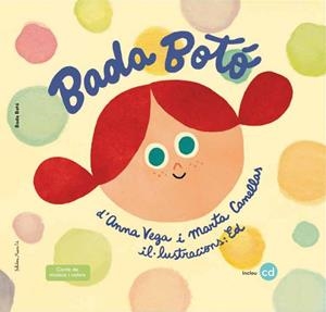 BADA BOTÓ + CD | 9788494555701 | VEGA ALDRUFEU, ANNA/CANELLAS CRUSELLAS, MARTA | Galatea Llibres | Llibreria online de Reus, Tarragona | Comprar llibres en català i castellà online