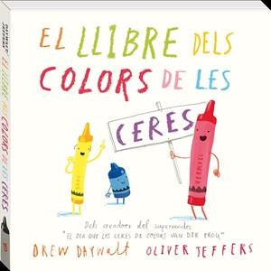 EL LLIBRE DELS COLORS DE LES CERES | 9788416394869 | JEFFERS, OLIVER / DAYWALT, DREW | Galatea Llibres | Llibreria online de Reus, Tarragona | Comprar llibres en català i castellà online