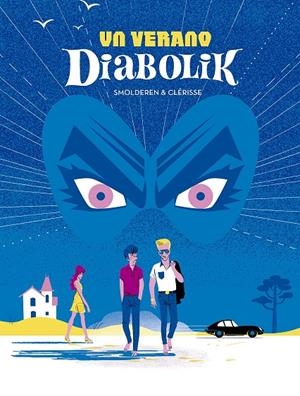 UN VERANO DIABOLIK | 9788467930955 | SMOLDEREN / CLERISSE | Galatea Llibres | Llibreria online de Reus, Tarragona | Comprar llibres en català i castellà online