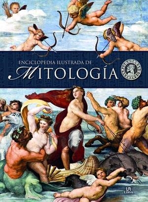 ENCICLOPEDIA ILUSTRADA DE MITOLOGíA | 9788466233095 | BELMONTE CARMONA, MARISA/BURGUEñO GALLEGO, MARGARITA/EQUIPO EDITORIAL | Galatea Llibres | Llibreria online de Reus, Tarragona | Comprar llibres en català i castellà online