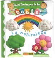 LA NATURALEZA. MINIDICCIONARIO DE LOS BEBES | 9788491672319 | VV.AA. | Galatea Llibres | Llibreria online de Reus, Tarragona | Comprar llibres en català i castellà online