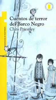 CUENTOS DE TERROR DEL BARCO NEGRO | 9789584529022 | PRIESTLEY, CHRIS | Galatea Llibres | Llibreria online de Reus, Tarragona | Comprar llibres en català i castellà online