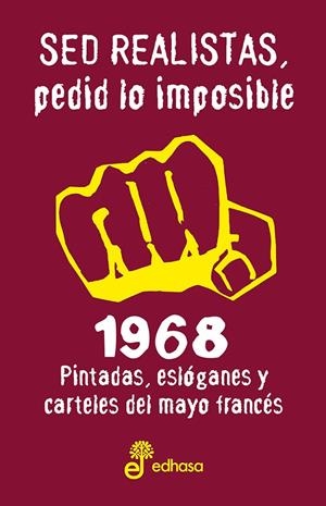 SED REALISTAS, PEDID LO IMPOSIBLE. 1968 | 9788435065269 | Galatea Llibres | Llibreria online de Reus, Tarragona | Comprar llibres en català i castellà online