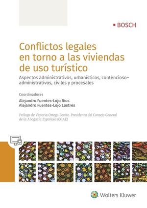 CONFLICTOS LEGALES EN TORNO A LAS VIVIENDAS DE USO TURíSTICO | 9788490902790 | FUENTES-LOJO RIUS, ALEJANDRO/FUENTES-LOJO LASTRES, ALEJANDRO | Galatea Llibres | Llibreria online de Reus, Tarragona | Comprar llibres en català i castellà online
