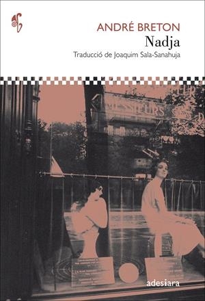 NADJA | 9788416948185 | BRETON, ANDRé | Galatea Llibres | Llibreria online de Reus, Tarragona | Comprar llibres en català i castellà online