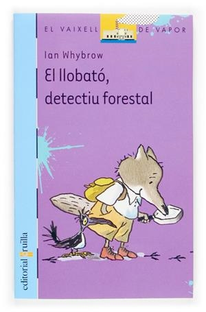 LLOBATO DETECTIU FORESTAL, EL | 9788466110471 | WHYBROW, IAN | Galatea Llibres | Librería online de Reus, Tarragona | Comprar libros en catalán y castellano online