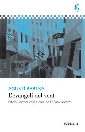 L'EVANGELI DEL VENT | 9788416948178 | BARTRA I LLEONART, AGUSTí | Galatea Llibres | Librería online de Reus, Tarragona | Comprar libros en catalán y castellano online