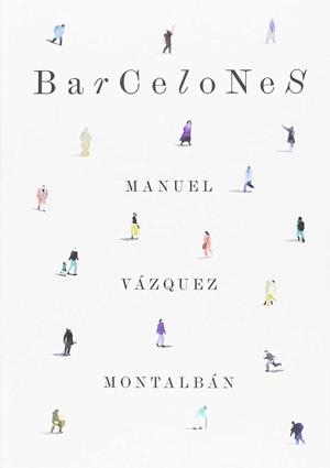 BARCELONES | 9788491560975 | VAZQUEZ MONTALBAN, MANUEL | Galatea Llibres | Llibreria online de Reus, Tarragona | Comprar llibres en català i castellà online