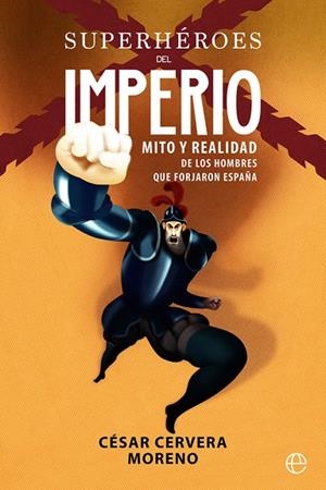 SUPERHéROES DEL IMPERIO | 9788491642992 | CERVERA MORENO, CéSAR | Galatea Llibres | Llibreria online de Reus, Tarragona | Comprar llibres en català i castellà online