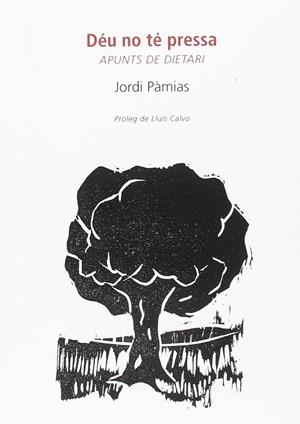 DEU NO TE PRESSA | 9788494827501 | PAMIAS, JORDI | Galatea Llibres | Librería online de Reus, Tarragona | Comprar libros en catalán y castellano online
