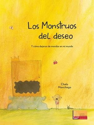 LOS MONSTRUOS DEL DESEO | 9788427141766 | MANCHEGO, CHELO | Galatea Llibres | Librería online de Reus, Tarragona | Comprar libros en catalán y castellano online