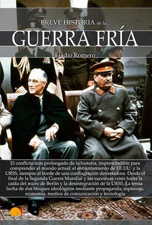 BREVE HISTORIA DE LA GUERRA FRíA | 9788499679495 | ROMERO GARCíA, ELADIO | Galatea Llibres | Llibreria online de Reus, Tarragona | Comprar llibres en català i castellà online